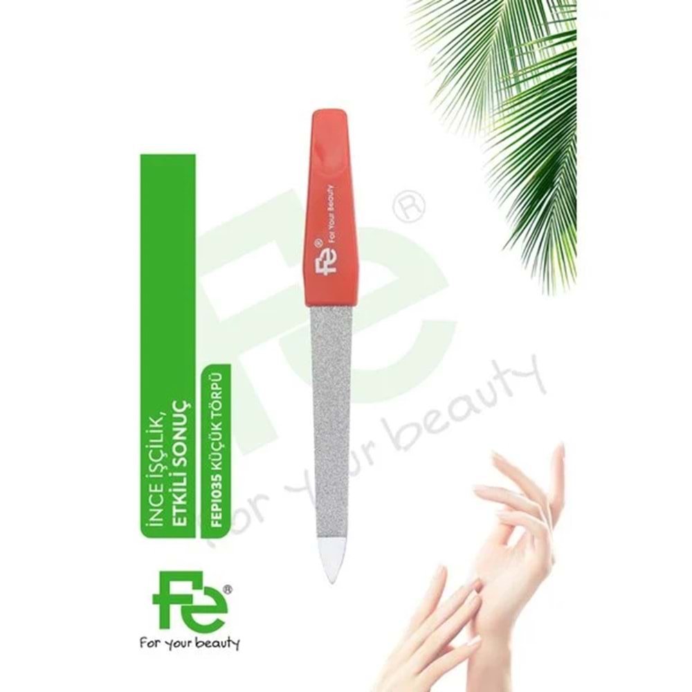 FE TIRNAK TÖRPÜSÜ KÜÇÜK BOY